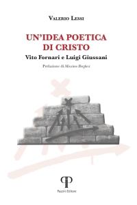 Un’idea poetica di Cristo. Presentazione del libro di Valerio Lessi